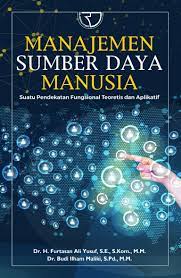 Manajemen Sumber Daya Manusia Suatu Pendekatan Fungsional Teoretis Dan Aplikasi